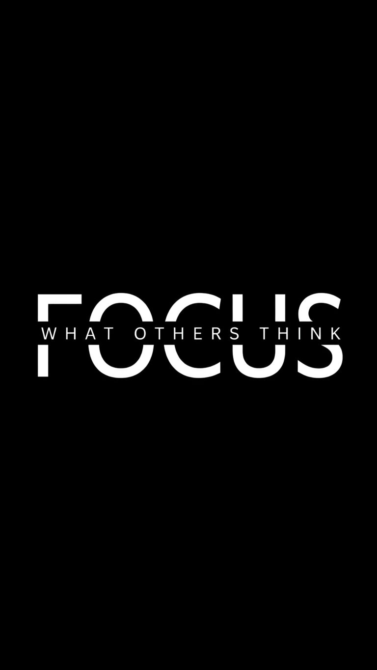 A black background with bold white text reading FOCUS intersected horizontally by the phrase WHAT OTHERS THINK